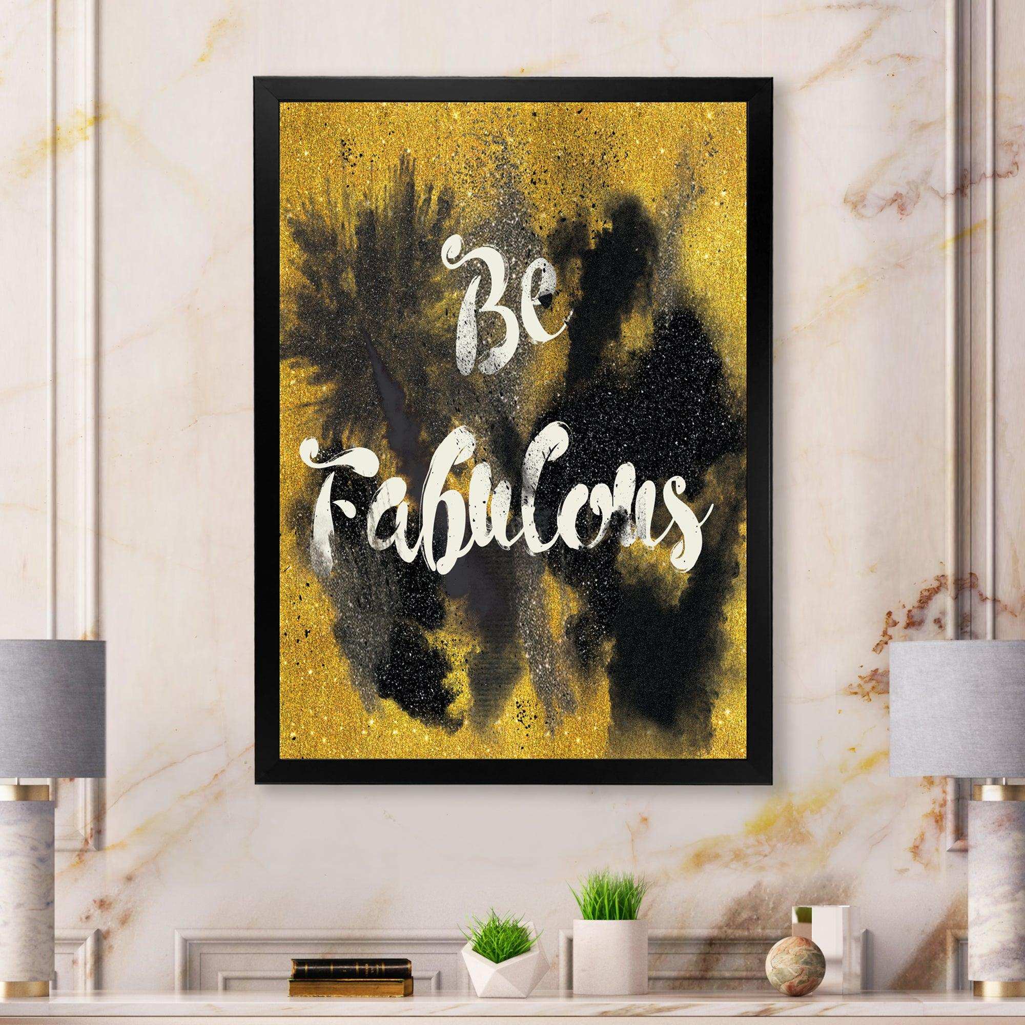 Be Fabulous Quote Black on Gold