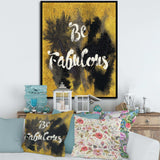 Be Fabulous Quote Black on Gold