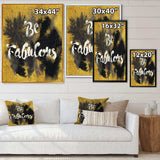 Be Fabulous Quote Black on Gold