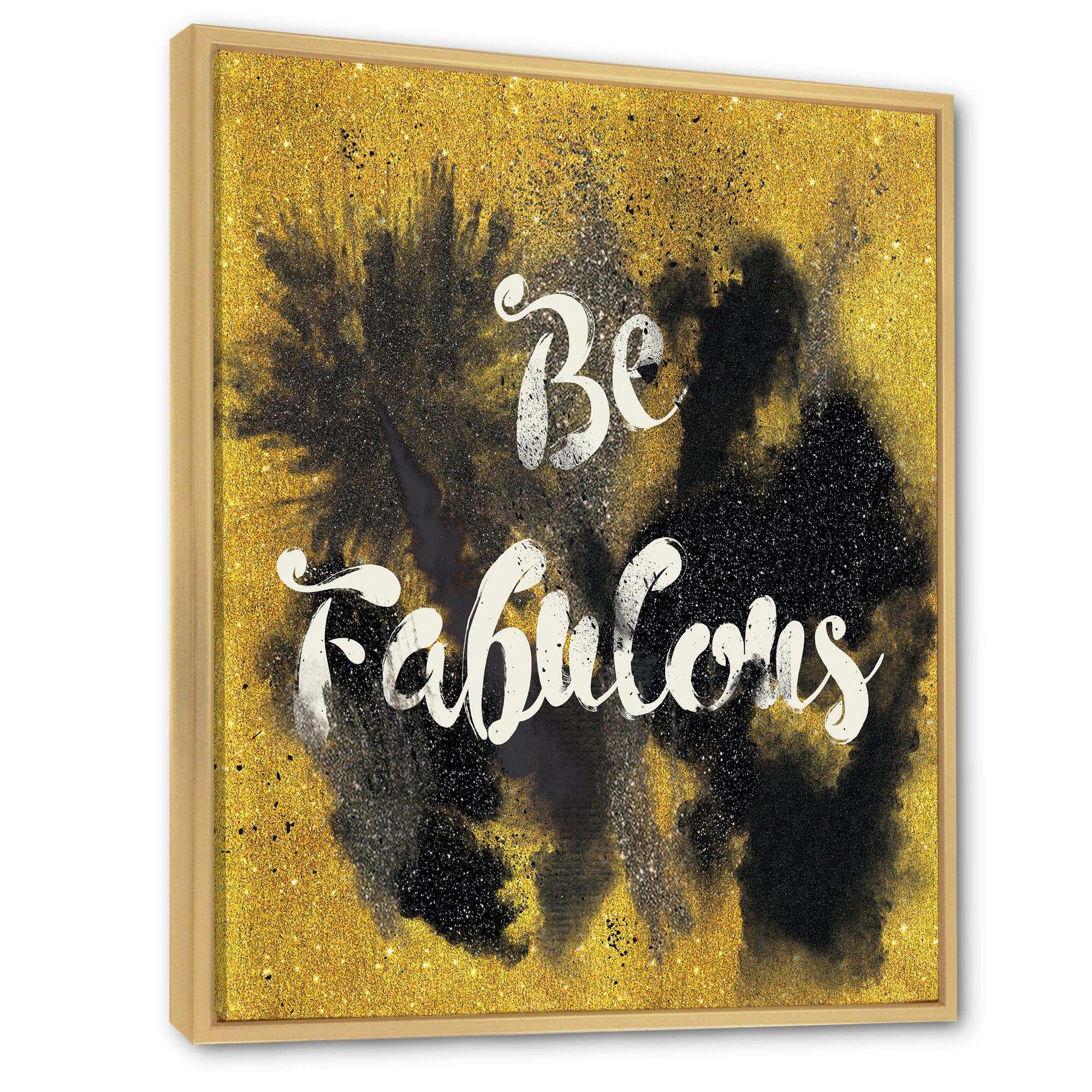 Be Fabulous Quote Black on Gold