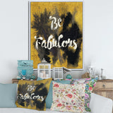 Be Fabulous Quote Black on Gold