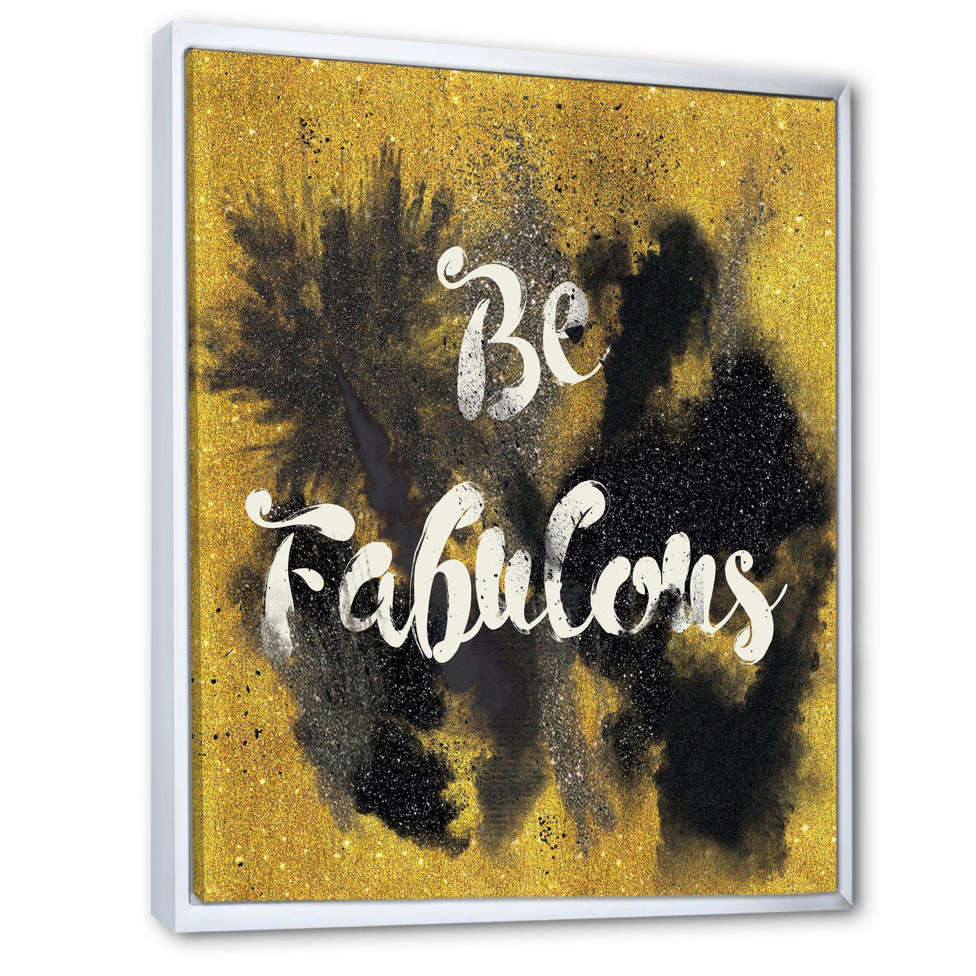 Be Fabulous Quote Black on Gold