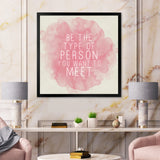 Be The Person You Want To Meet