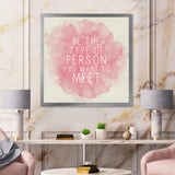 Be The Person You Want To Meet