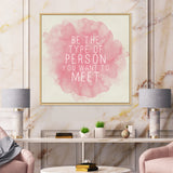 Be The Person You Want To Meet
