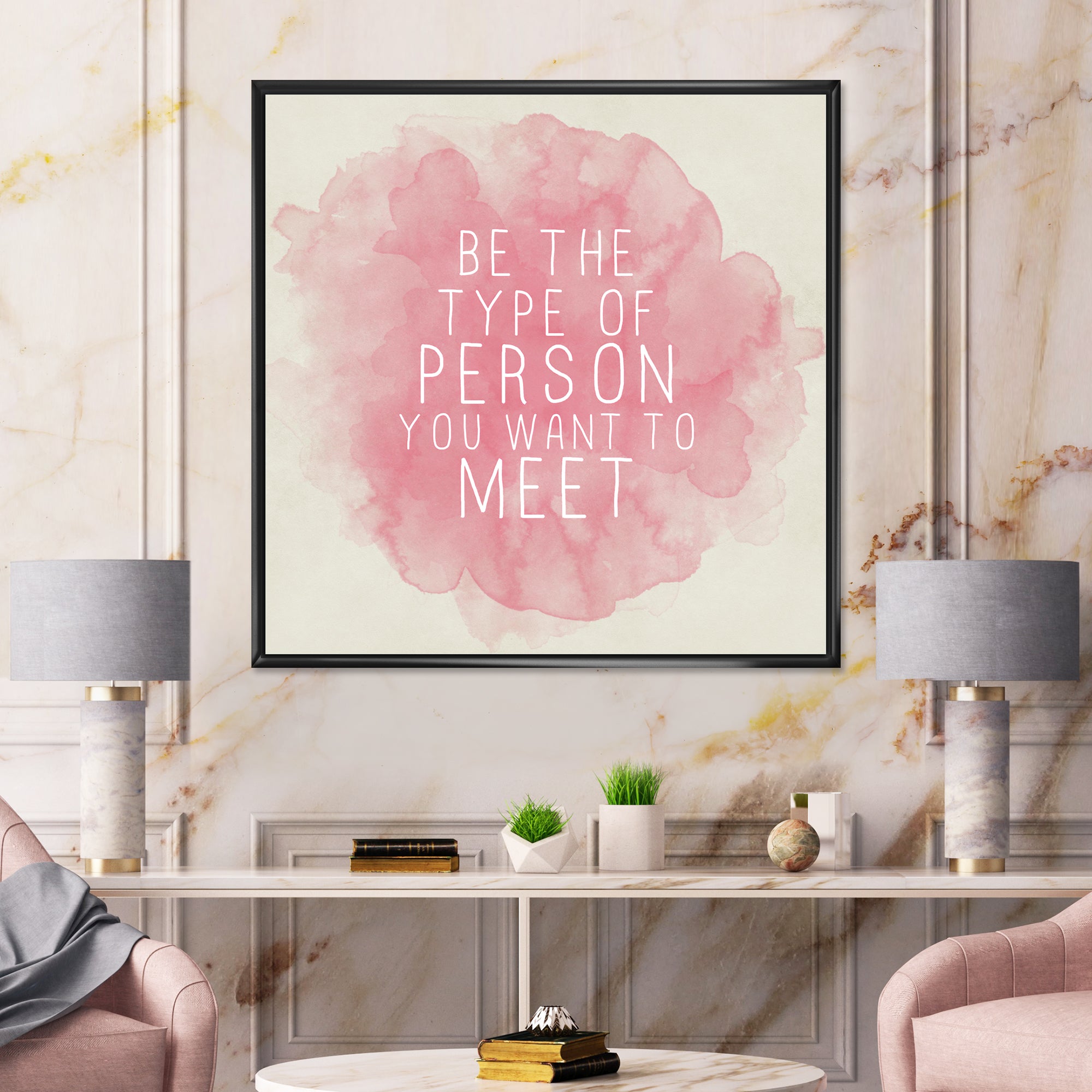 Be The Person You Want To Meet