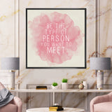 Be The Person You Want To Meet