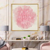 Be The Person You Want To Meet