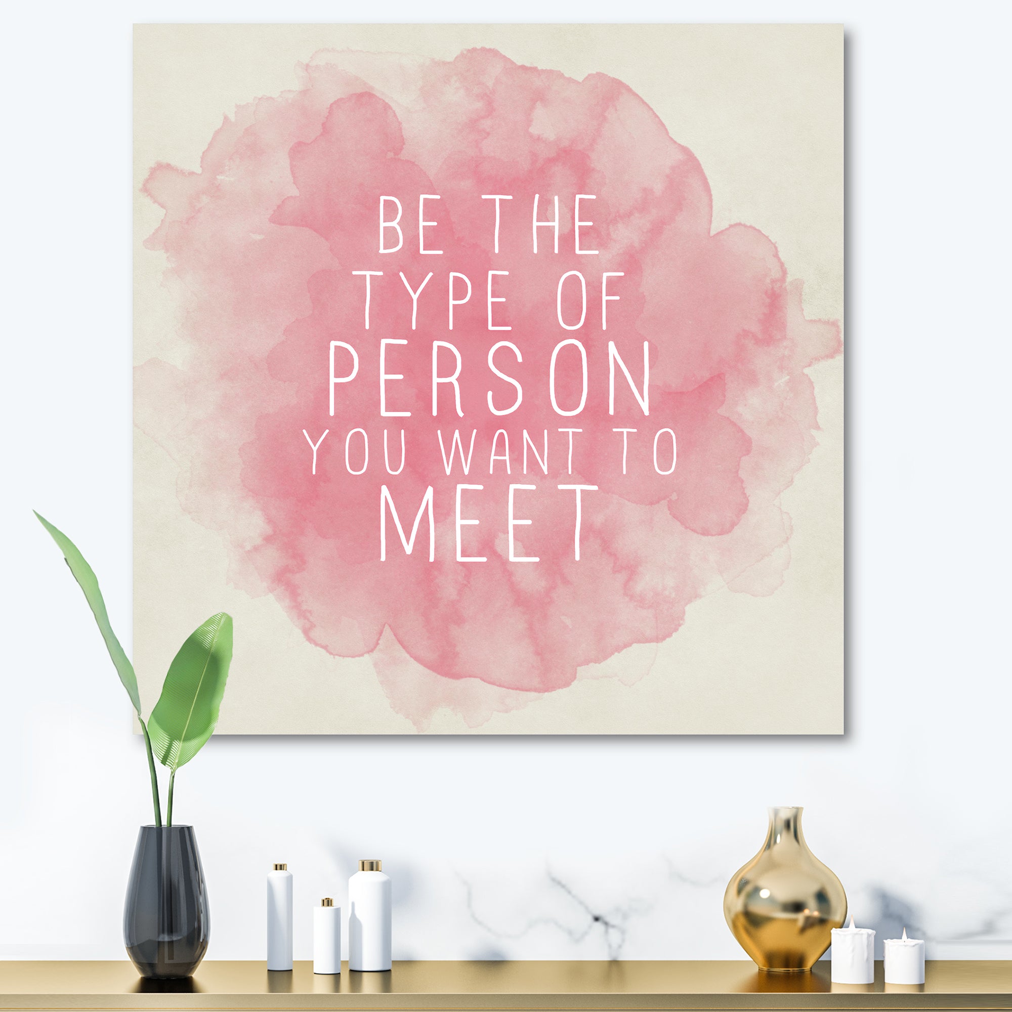 Be The Person You Want To Meet