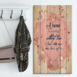 A home is nothing without love. Pink floral heart - Textual Entrance Art on Wood Wall Art